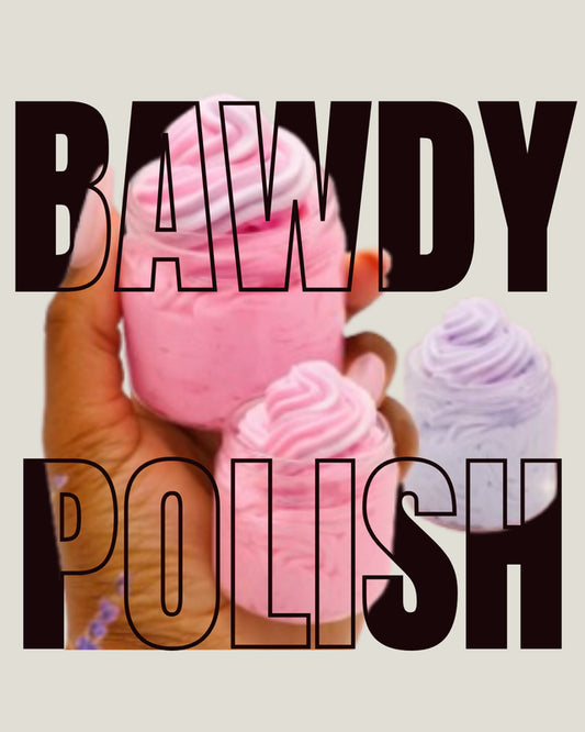 The Bawdy Experience